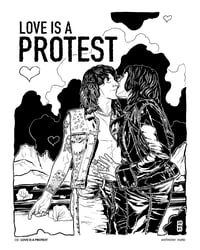 Love Is A Protest b/w - 16x20" open edition
