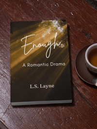 Enough: A Romantic Drama (Paperback)