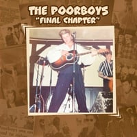 The Poorboys - The Final Chapter (LP)