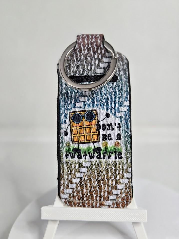 Image of Don't Be a Twatwaffle- Sublimated Chapstick Holder