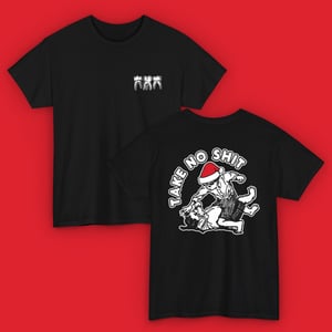 Image of 'Take No Shit' Unisex T-shirt - XMAS Edition