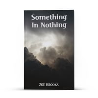 Preorder Something In Nothing 