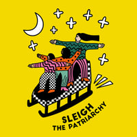 Image 1 of Christmas and New Year Card 'Sleigh the Patriarchy'