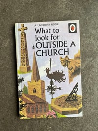 What to look for Outside a Church