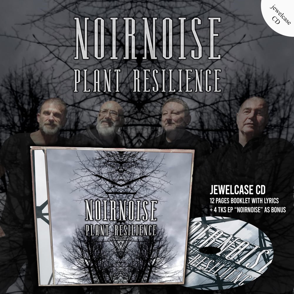 NOIRNOISE "Plant Resilience" CD (PRE-ORDER NOW!!!)