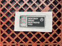 destroy what destroys you patch