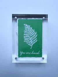 You Are Loved, (Green Fern)