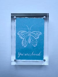 You Are Loved, (Blue Butterfly)
