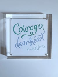 Courage Dear Heart, print