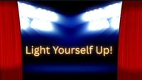Light Yourself Up! 