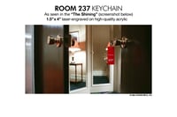 Image 2 of ROOM 237 keychain: 4"x1.5" | The Overlook Hotel | Shining | Laser-engraved acrylic