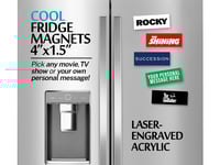 Image 2 of CUSTOM FRIDGE MAGNET: 4"x1.5" | Laser-engraved acrylic | Pick any movie, TV show or personal message