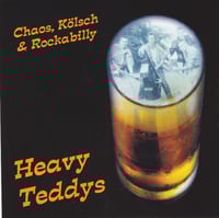Image 1 of HEAVY TEDDYS - Chaos, Kölsch & Rockabilly (CD) 