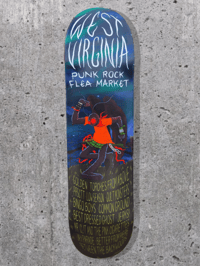 WV PUNK FLEA SKATE DECK - EARLY BIRD SALE