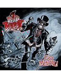 Image 1 of DEAD BOLLOX - Go Mental! (LP)