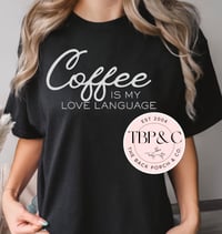 Coffee is my love language