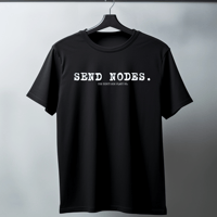 Image 2 of Send Nodes Shirt