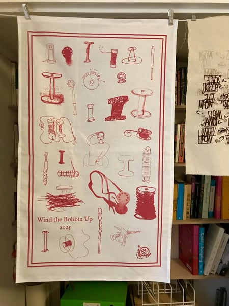 Image of Wind the Bobbin Up - tea towel