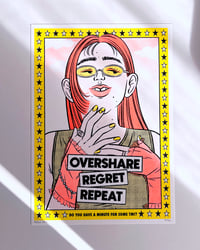 Image 1 of Overshare, regret, repeat! ORANGE VERSION(risograph)