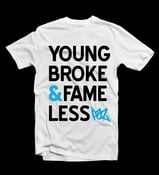 Image of Young Broke & Fameless