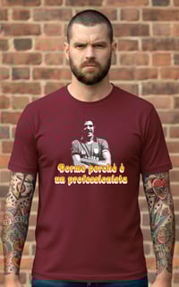 Image 3 of T.SHIRT "DORME PERCHE' E' UN PROFESSIONISTA"