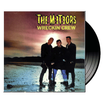 THE METEORS - Wreckin' Crew | You Are The Cosmos