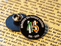 Image 2 of Hunger Strike 45th anniversary badge.