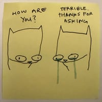 Image 1 of 3 post-it “Have some tears” comic 