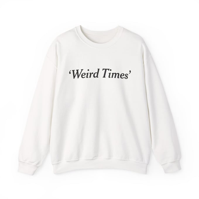 Image of ‘Weird Times’ / BIENNIAL SWEATER