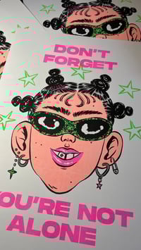 Image 3 of You're not ALONE(risograph)