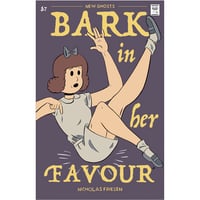 Bark in Her Favour by Nicholas Friesen