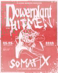25.5.26 EGGPUNK: Powerplant + Hitman and Somafix