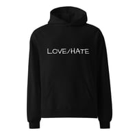 Love/Hate Hoodie 