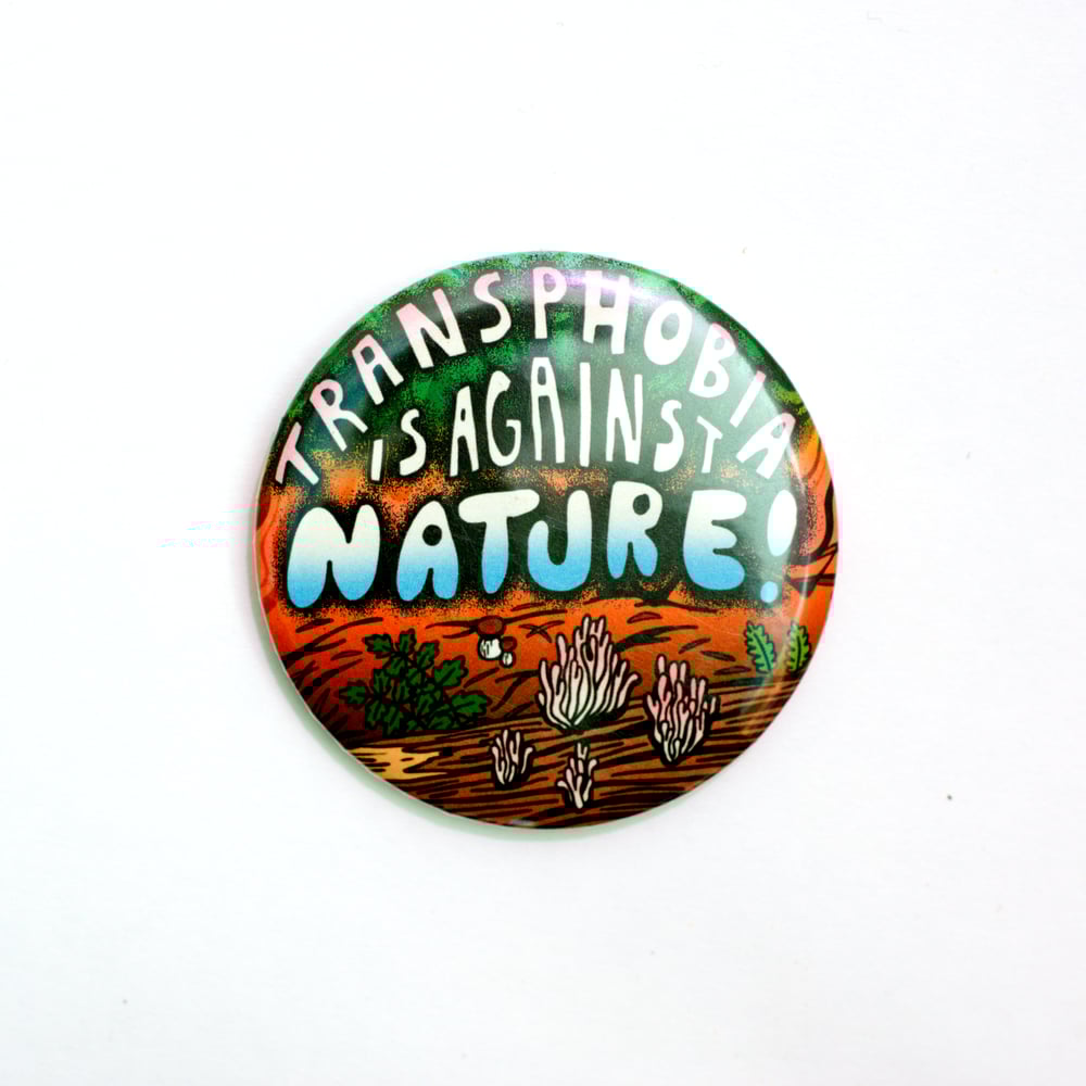 Image of Transphobia Is Against Nature! Pin