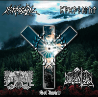 NORDGLANZ / PAGANBLUT / PAGANLAND / YAOCUICATL “Sol Invicto”