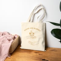 Image 3 of Good Ass Karma | Tote Bag