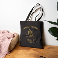 Image 4 of Good Ass Karma | Tote Bag