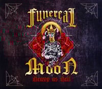 Image 2 of FUNEREAL MOON “ Heavy As Hell” Digipak CD