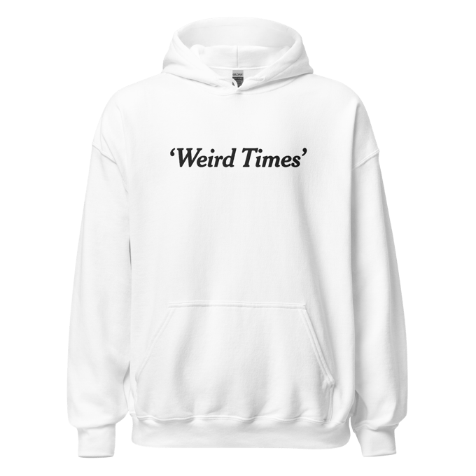 Image of ‘Weird Times’ / BIENNIAL HOODIE *embroidered