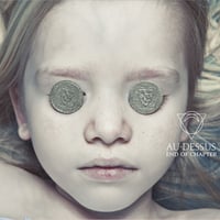 AU-DESSUS "End Of Chapter" DIGIPAK