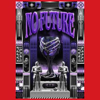 No Future "Violet Club" Poster A1