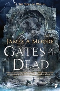 Gates of the Dead by James A. Moore - Paperback