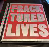 Fracktured Lives Artist Book