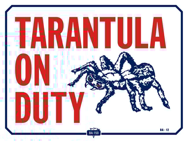 TARANTULA ON DUTY (POSTER)