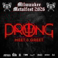 PRONG VIP M&G SAT. JUNE 6TH AT MILWAUKEE METAL FEST 2026