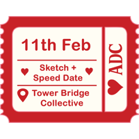 Sketch + Speed Date - Tower Bridge Collective - Male x Female 11th Feb