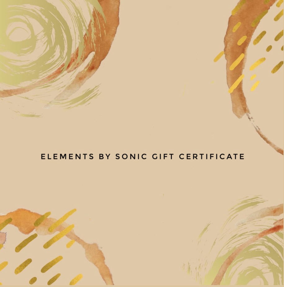 Image of Elements By Sonic Gift Certificate 