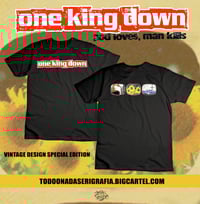ONE KING DOWN / GOD LOVES , MAN KILLS vintage t shirt desing 