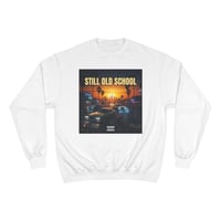 Image 1 of Still Old School Crewneck Sweatshirt — Retro Sunset Los Angeles Graphic