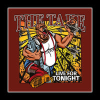 THE TAKE - 'Live For Tonight' 12" LP
